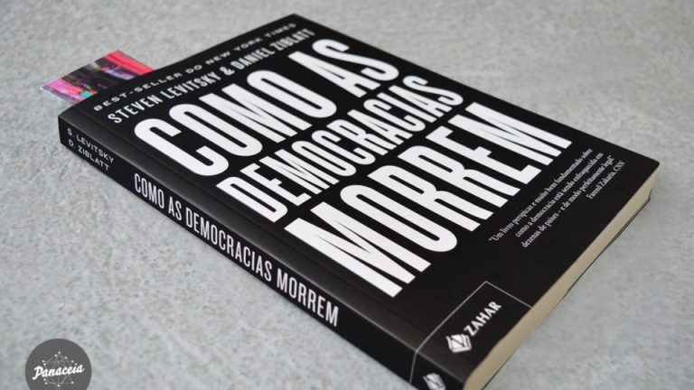 Como as democracias morrem, por Levitsky e Ziblatt.